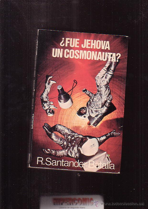 Portada del libro ¿Fue Jehová un Cosmonauta?