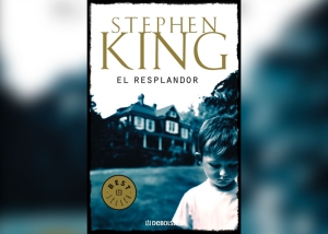 El Resplandor de Stephen King, una obra donde nos cuestionamos quién resplandeció más, ¿El libro o la película?